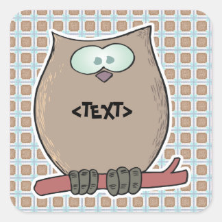 Personaliseer een uil, <TEXT> Vierkante Sticker