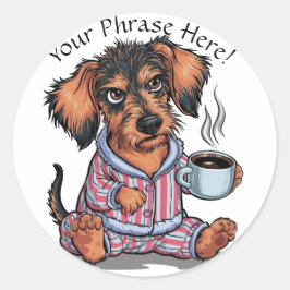 Personaliseer Grumpy Puppy Needs Coffee Dachshund Ronde Sticker