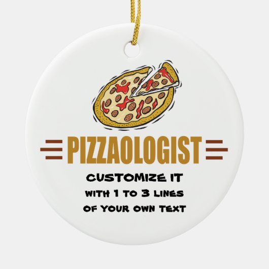 Personaliseer het! Funny Pizza Love Pizzaoloog Keramisch Ornament (Voorkant)