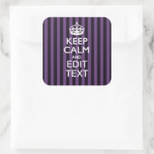 Personaliseer het Keep Calm Jouw tekst Paarse Stri Vierkante Sticker (Tas)