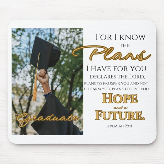 Personaliseer Jeremia 29:11 Afstudeerder Pet Schri Muismat (Voorkant)