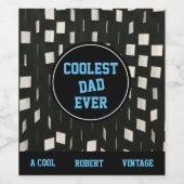 Personaliseer naam Coolest Dad Ever Vaderdag - Wijn Etiket (Enkel label)