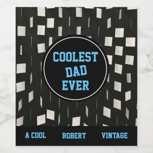 Personaliseer naam Coolest Dad Ever Vaderdag - Wijn Etiket (Enkel label)