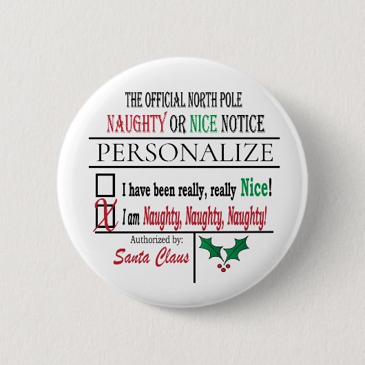 Personaliseer Naughty of de Button van Nice (Voorkant)