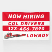 Personaliseer Nu Aangenomen Lowboy CDL Chauffeurs Spandoek (Horizontaal)