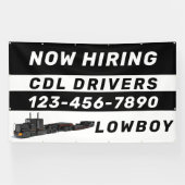 Personaliseer Nu Aangenomen Lowboy CDL Chauffeurs Spandoek (Horizontaal)