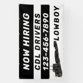 Personaliseer Nu Aangenomen Lowboy CDL Chauffeurs Spandoek (Verticaal)