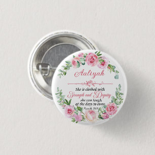 Personaliseer Prov 31:25 Moederdag Roze Roos Ronde Button 3,2 Cm