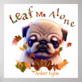 Personaliseer Pug Puppy Autumn Leaf Quote Schattig Poster