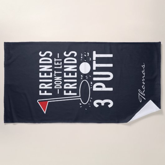 Personaliseer Vrienden Laat vrienden 3 Putt Golf n Strandlaken (Voorkant)