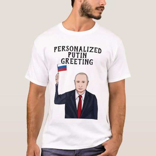 PERSONALISEERDE VLADIMIR PUTIN T-SHIRT (Voorkant)