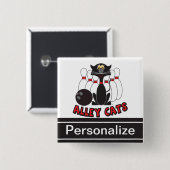 Personaliseren - Alley Cats Bowling Pin Vierkante Button 5,1 Cm (Voorkant /achterkant)