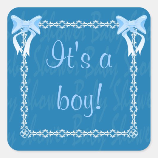 Personaliseren Het is een jongen Baby shower Blauw Vierkante Sticker (Voorkant)