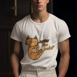Personalizable Meow You Doin? T-shirt