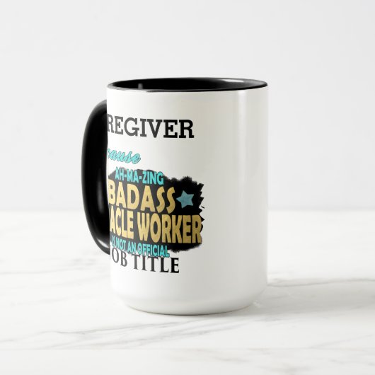 PERSONALIZE CAREGIVER Badass Mirakelwerker Funny Mok (Voorkant links)