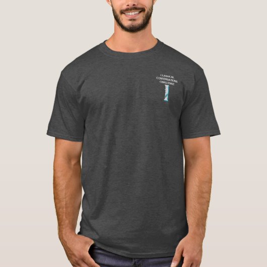 PERSONALIZE! Classical Conversations Challenge  T-shirt (Voorkant)