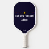 Personalize Mom Wife Pickleball Addict Custom Name Paddle (Voorkant)