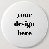 Personalize or Customize  Ronde Button 6,0 Cm (Voorkant)