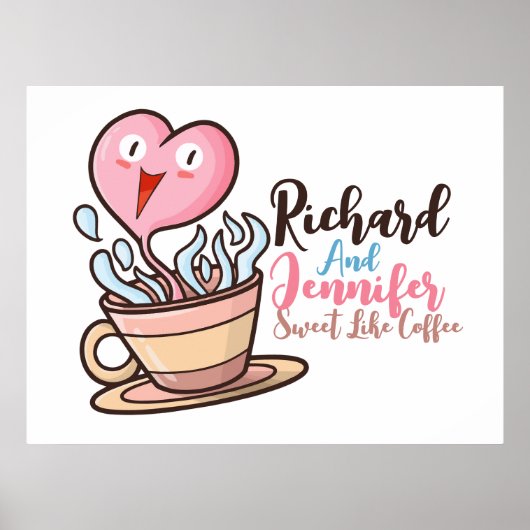 Personalize Sweet Like Coffee Poster (Voorkant)