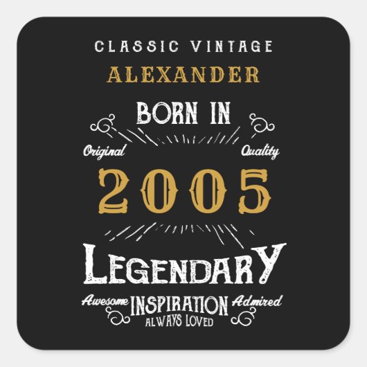 Personalized 21st Birthday Add Name 2005 Legend Vierkante Sticker (Voorkant)
