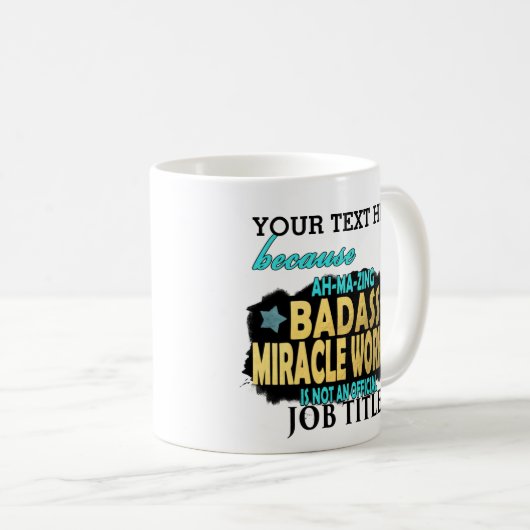 PERSONALIZED Badass Mirakel Worker - Funny Work Koffiemok (Voorkant rechts)