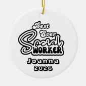 Personalized Best Ever Social Worker Keramisch Ornament (Voorkant)