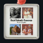 Personalized Best friends forever 4 foto collage Metalen Ornament<br><div class="desc">It's heeft een modern Personalized Best friends forever 4 foto collage template for bff besties. Customize with your own Foto and text of your interest</div>