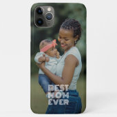 Personalized Best Mom Ever Photo Case-Mate iPhone Case (Achterkant)