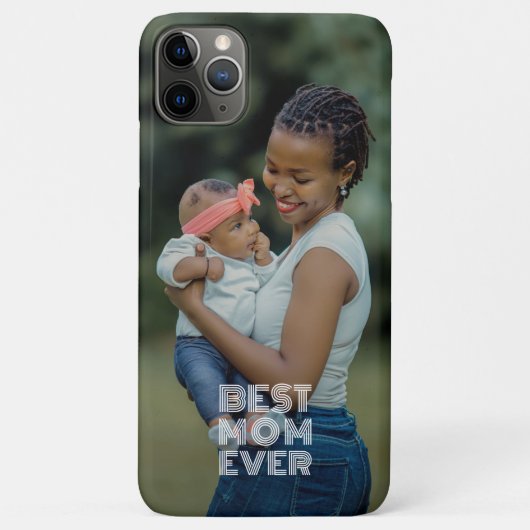 Personalized Best Mom Ever Photo Case-Mate iPhone Case (Achterkant)