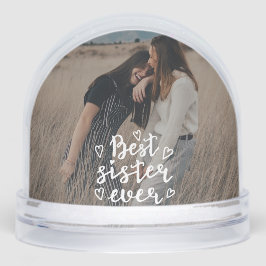 Personalized Best Sister Ever Modern Script Photo Sneeuwbol