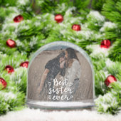 Personalized Best Sister Ever Modern Script Photo Sneeuwbol (Kerstmis)