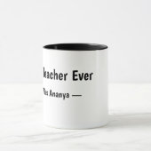 Personalized Best Teacher Ever Mug | Custom Name Mok (Midden)