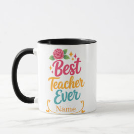 Personalized Best Teacher Ever Name Mug Mok