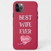 Personalized best wife ever pink &white Case-Mate iPhone case (Achterkant)