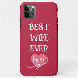 Personalized best wife ever pink &white Case-Mate iPhone case