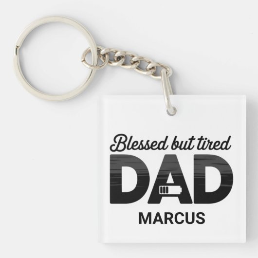 Personalized Blessed But Tired Dad Keychain (voorkant)