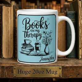 Personalized Books Are My Therapy Bookworms Blue Grote Koffiekop