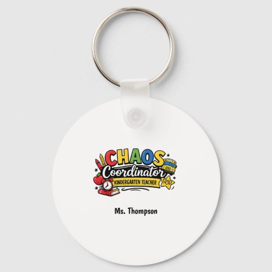 Personalized Chaos  Coordinator Teacher  Sleutelhanger (Voorkant)