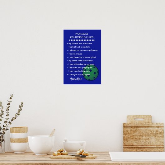 Personalized Courtside Excuses Pickleball Gift Poster (Keuken)