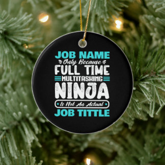Personalized Custom Job Title Multitasker Worker Keramisch Ornament