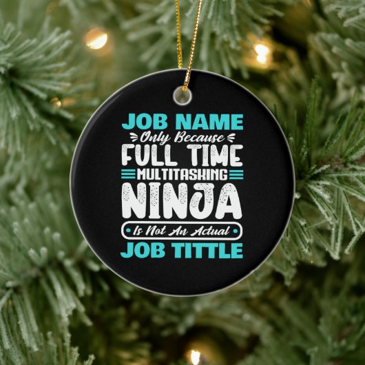 Personalized Custom Job Title Multitasker Worker Keramisch Ornament (Boom)