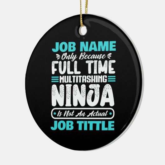 Personalized Custom Job Title Multitasker Worker Keramisch Ornament (Links)