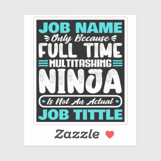 Personalized Custom Job Title Multitasker Worker Sticker (Vel)
