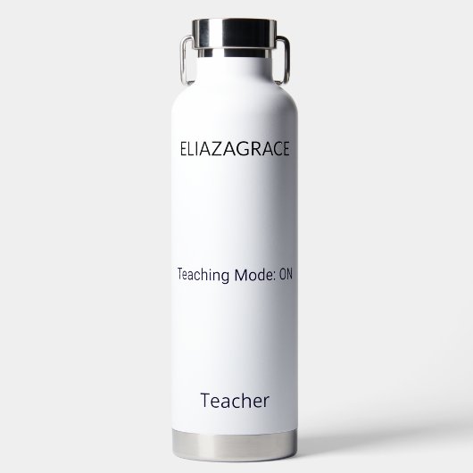 Personalized Cute Classic Teaching Mode Quote Name Waterfles (Voorkant)