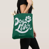 Personalized Dog Lover Hand-Lettered Green Tote Bag (Dichtbij)