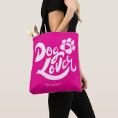 Personalized Dog Lover Hand-Lettered Hot Pink Tote Bag (Dichtbij)