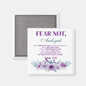 Personalized Fear Not Isaiah 41:10 Purple Floral Magneet (Voorkant / Achterkant)