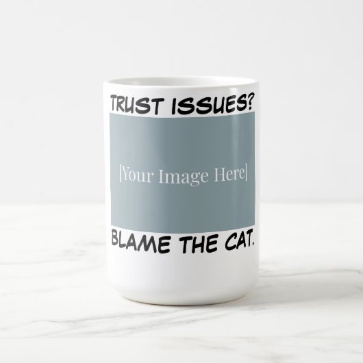 Personalized Funny Cat Mug - Blame The Cat. Koffiemok (Center)