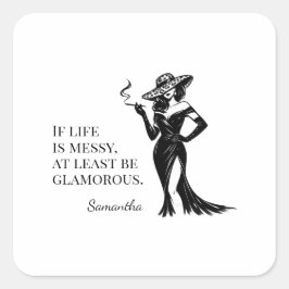 Personalized Glam Style Quote Design  Vierkante Sticker