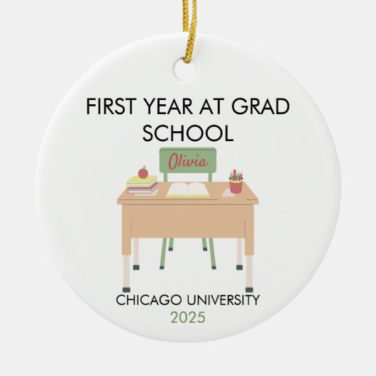 Personalized Grad School Ornament, First Year  Keramisch Ornament (Voorkant)